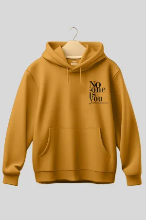No One Is You Hoodie