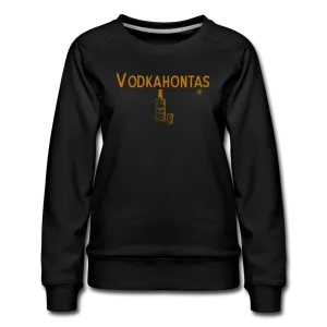 Vodkahontas - Frauen Premium Pullover